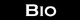Bio